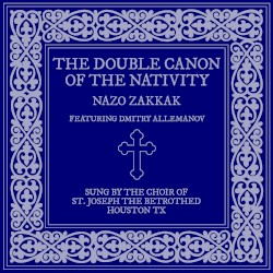 The Double Canon of the Nativity