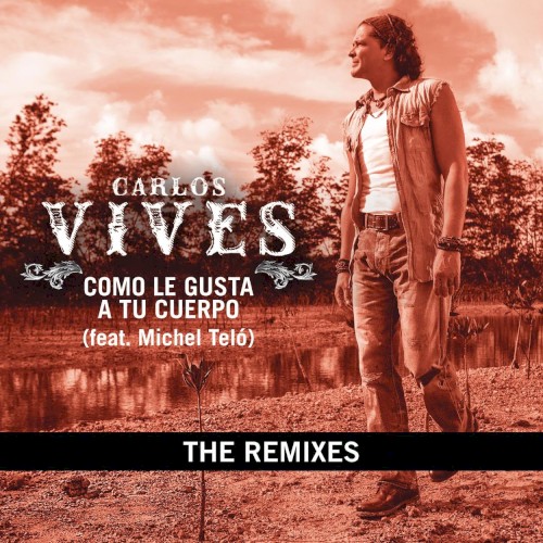 Como le gusta a tu cuerpo (The remixes)