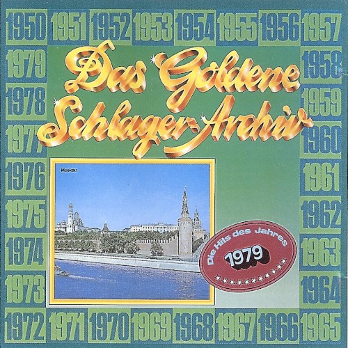 Das goldene Schlager-Archiv: Die Hits des Jahres 1979