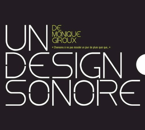Un design sonore de Monique Giroux