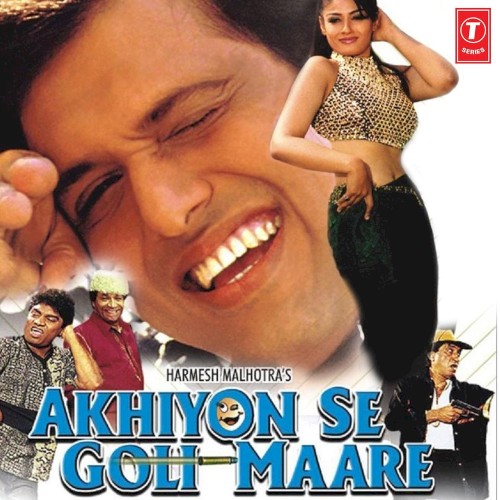 Akhiyon Se Goli Maare