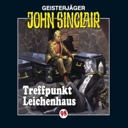 Geisterjäger John Sinclair Folge 098: Treffpunkt Leichenhaus (1/2)