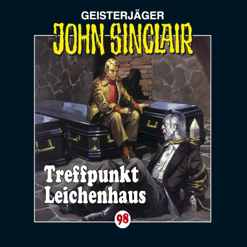 Geisterjäger John Sinclair Folge 098: Treffpunkt Leichenhaus (1/2)