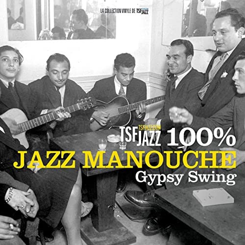 100% Jazz Manouche - Gypsy Swing