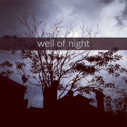 Well of Night