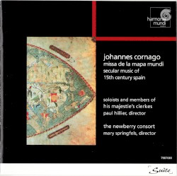 Missa de la mapa mundi / Secular Music of 15th Century Spain