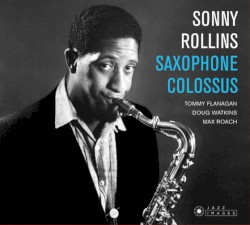Saxophone Colossus & Work Time