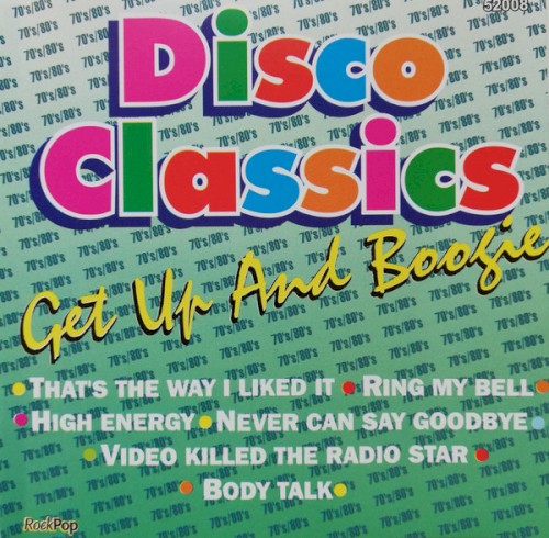 Disco Classics - Get up and Boogie