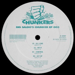 Big Saldo’s Chunker EP 003