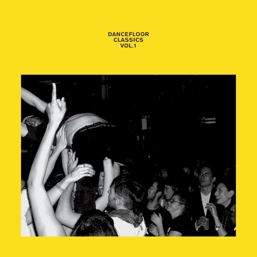 Dancefloor Classics, Vol. 1