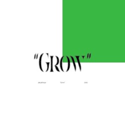 GROW