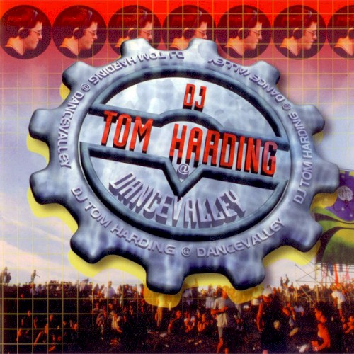 DJ Tom Harding @ Dance Valley