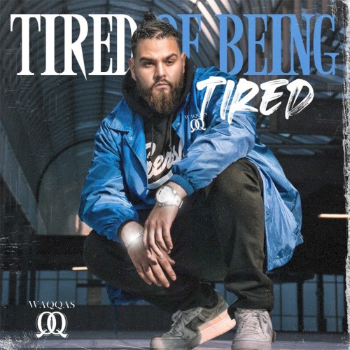 Tired of Being Tired