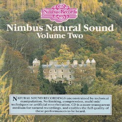 Nimbus Natural Sound, Volume Two