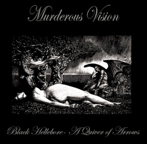 Black Hellebore- A Quiver of Arrows