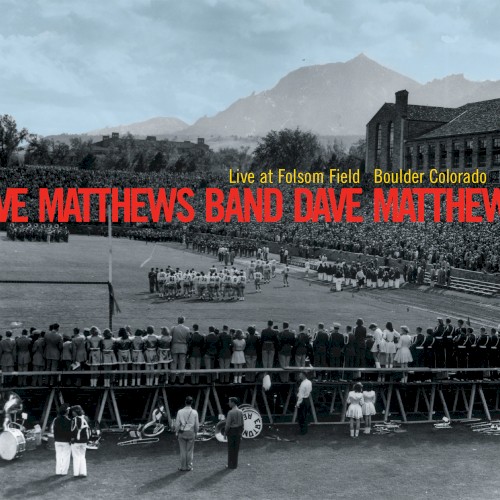 Live at Folsom Field: Boulder, Colorado