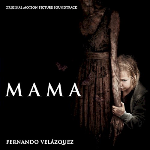 Mama (Original Motion Picture Soundtrack)
