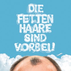 Die fetten Haare sind vorbei!