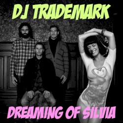 Dreaming of Silvia (Trademark Night Drive mix)
