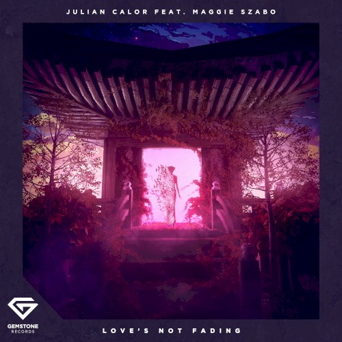 Love’s Not Fading