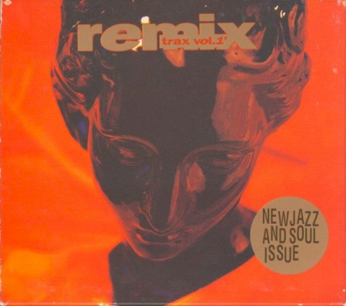 Remix Trax Vol. 1 - New Jazz And Soul Issue