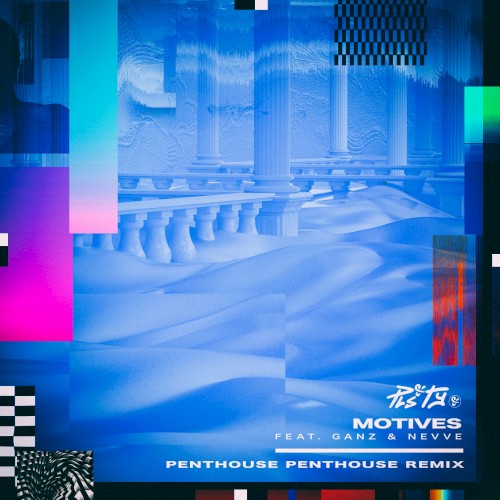 Motives (Penthouse Penthouse remix)