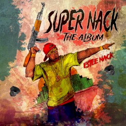 Estee Nack: SUPER NACK