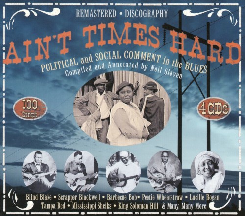 Ain't Times Hard: Political and Social Comment in the Blues