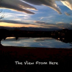 The View From Here