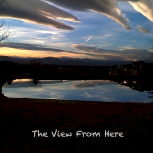 The View From Here
