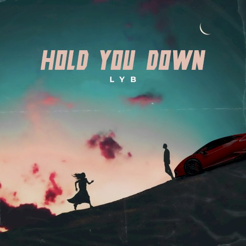 Hold You Down