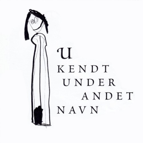 Ukendt Under Andet Navn