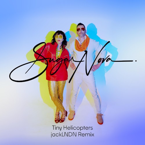 Tiny Helicopters (jackLNDN remix)