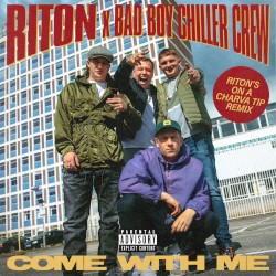 Come With Me (Riton’s on a Charva Tip remix)