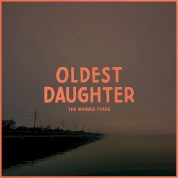 Oldest Daughter