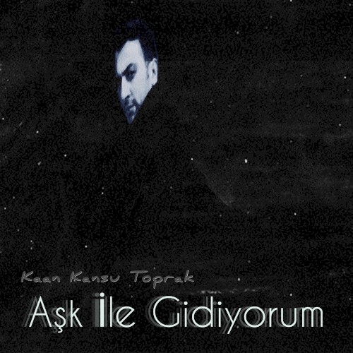 Aşk İle Gidiyorum