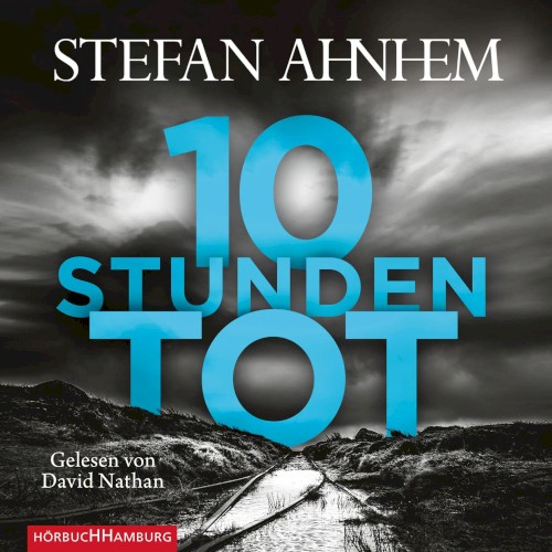 Zehn Stunden tot