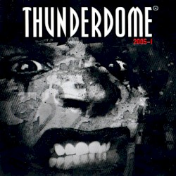 Thunderdome 2005‐1
