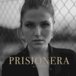 Prisionera (A Tu Compás)