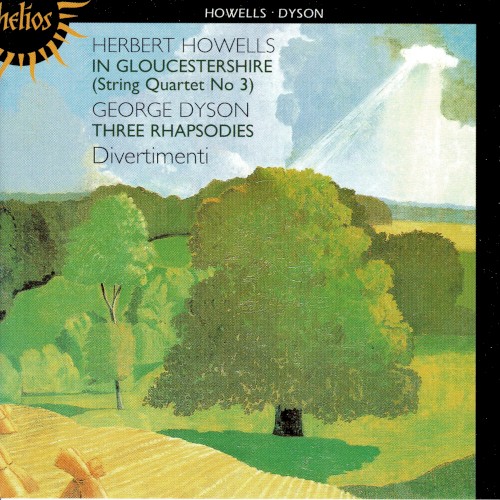 Howells: In Gloucestershire / Dyson: Three Rhapsodies
