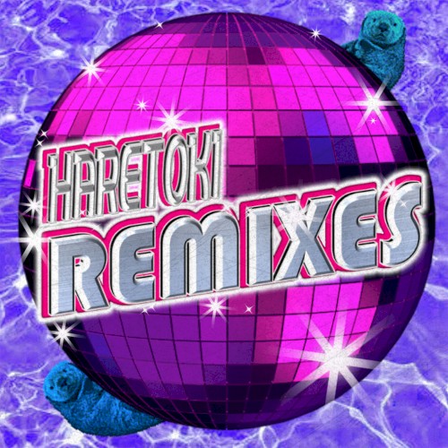 HARETOKI REMIXES