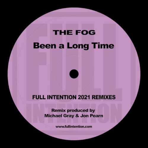 Been A Long Time Full Intention 2021 Remixes