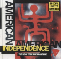 American Independence: The New York Underground