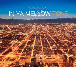 IN YA MELLOW TONE 8