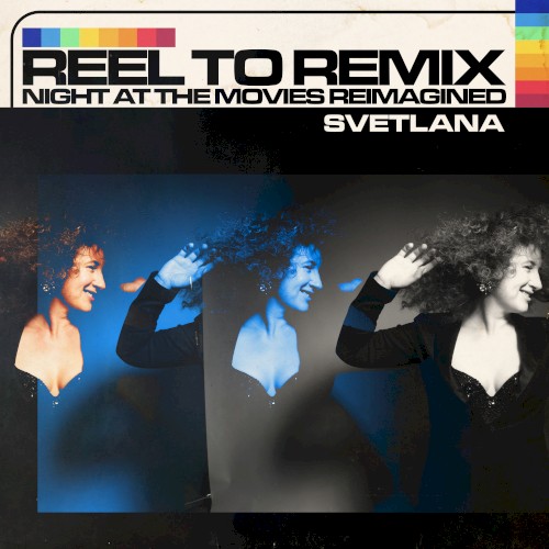 Reel to Remix: Night at the Movies Reimagined (remix)