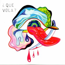 ¿ Que Vola ?