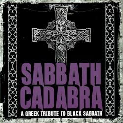 Sabbath Cadabra – A Greek Tribute to Black Sabbath