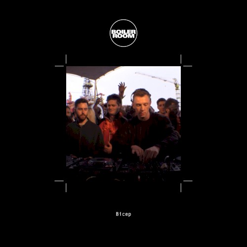 Boiler Room: Bicep at AVA, Belfast, May 30, 2015