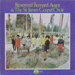 Reverend Bernard Avant & The St. James Gospel Choir