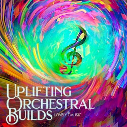 Uplifting Orchestral Builds